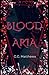 Blood Aria by C.C. Matthews