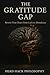 The Gratitude Gap: Rewire Y...