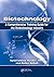 Biotechnology: A Comprehensive Training Guide for the Biotechnology Industry
