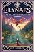 Elynaes: A Saga of Magic & Valor