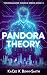 Pandora Theory (Tales of the Technomancer's Rise)