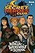 The Secret Heroes Club: The...