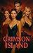 Crimson Island (Crimson Ser...