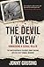 The Devil I Knew: Unmasking a Serial Killer