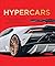 Hypercars: Ultimate Innovation, Engineering, and Performance