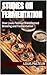 Studies on Fermentation: Ho...