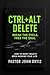 CTRL ALT DELETE: How to Res...