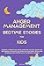Anger Management Bedtime St...