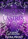 La Promesse des Astres: Le Secret de L'Eclipsée (French Edition) La Promesse des Astres: Le Secret de L'Eclipsée (French Edition)