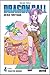 Dragon Ball, Vol. 04