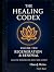 The Healing Codex: Volume T...