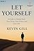 Let Yourself by Kevin Gill