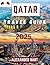 QATAR TRAVEL GUIDE 2025