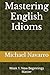 Mastering English Idioms: Week 1: New Beginnings Master (Mastering English Idioms, a Year's Journey)
