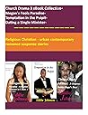 Church Drama 3 eBook Collection - Megan's Fools Paradise - Temptation in the Pulpit - Dating a Single Minister: Religious Christian - urban contemporary romance suspense stories
