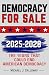 DEMOCRACY FOR SALE by Michael J. Galloway