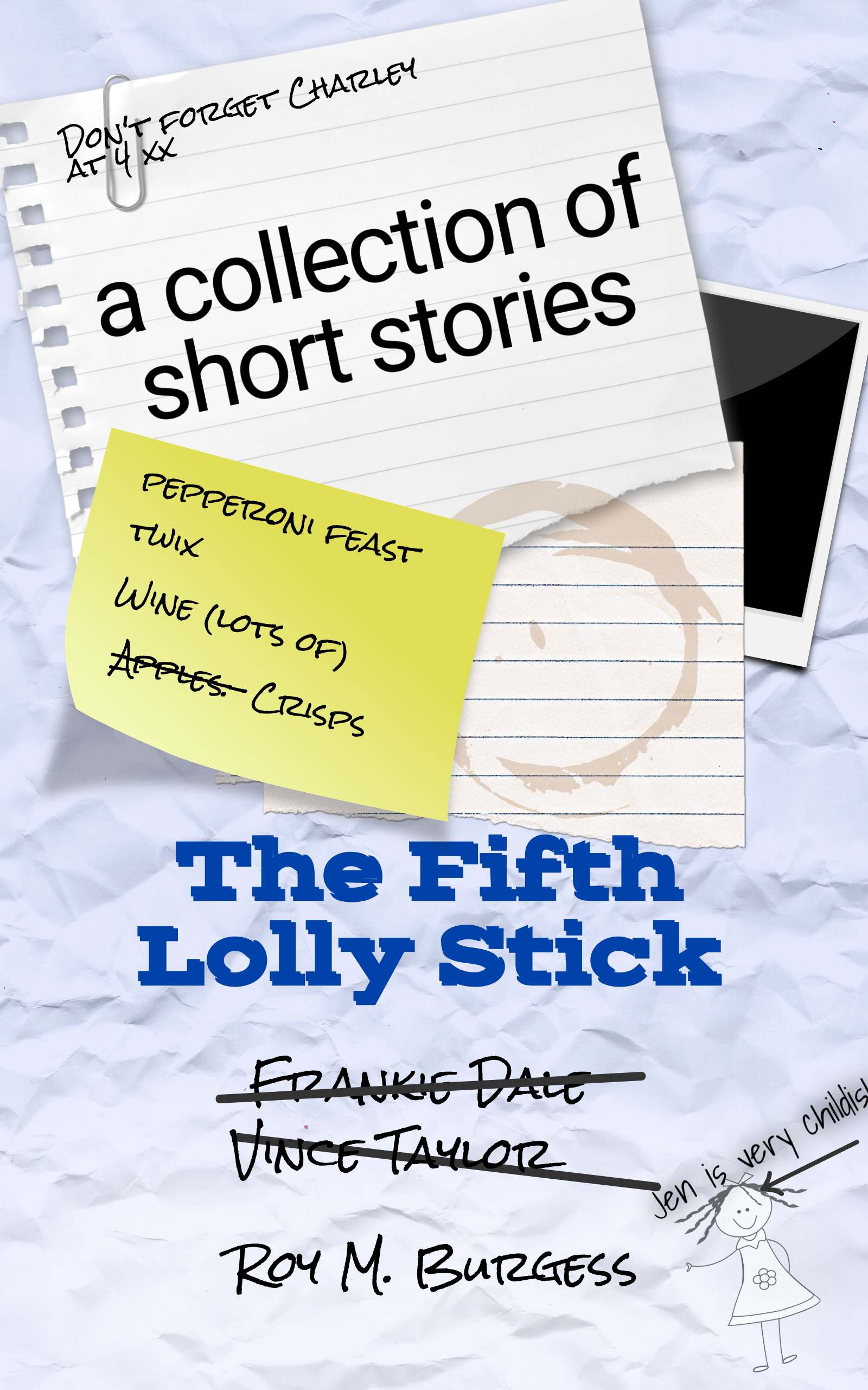 The Fifth Lolly Stick