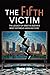 THE FIFTH VICTIM by Moses Jake