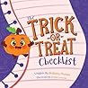 The Trick or Treat Checklist (The Holiday Checklist's)