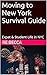 NYC Newcomer Survival Guide...