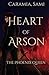 Heart of Arson: The Phoenix Queen