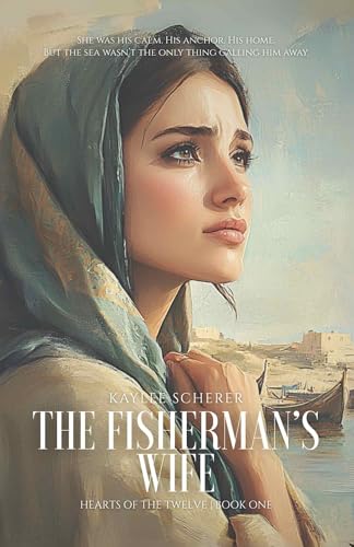 The Fisherman's Wife (Hearts of the Twelve Book 1)
