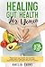 Healing Gut Health for Wome...