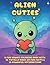 Alien Cuties: A Cozy Hygge ...