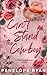 Can't Stand the Cowboy by Penelope Ryan