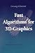 Fast Algorithms for 3D-Graphics