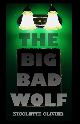The Big Bad Wolf (Kindle Edition)