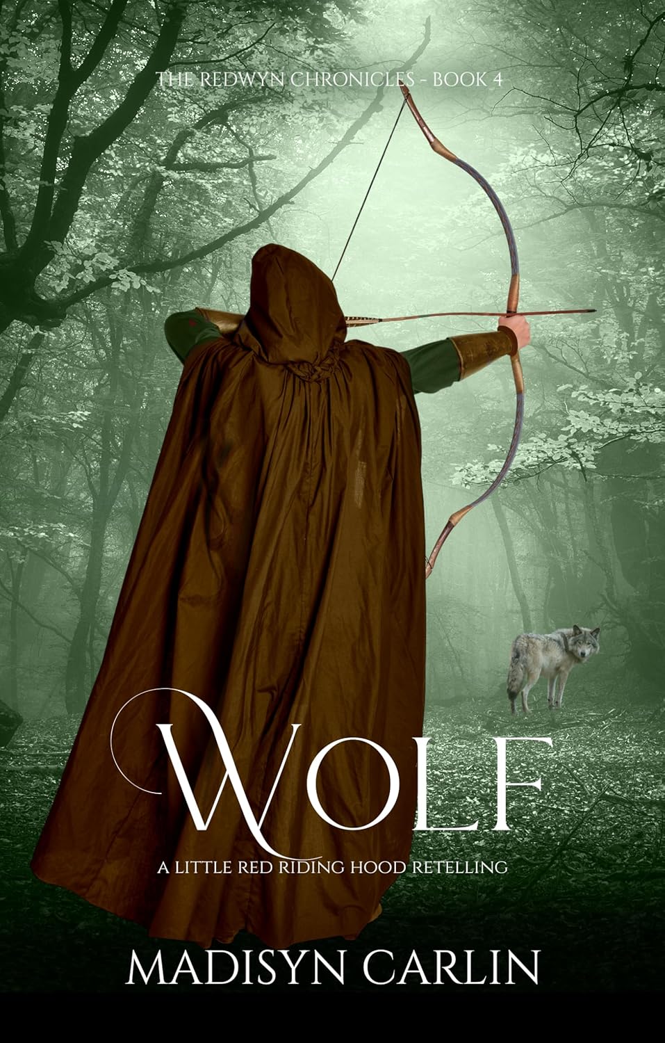 Wolf (The Redwyn Chronicles #4)