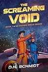 The Screaming Void: Book 1 in the Chained Space Series