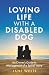 Loving Life with a Disabled...