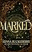 Marked by Alyssa Huckleberry