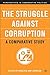The Struggle Against Corrup...