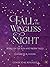 Fall of the Wingless Night ...