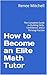 How to Become an Elite Math...