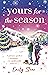 Yours for the Season