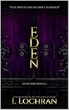 Eden: After Dark Novella Eden: After Dark Novella