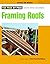 Framing Roofs: Completely R...