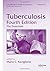 Tuberculosis: The Essential...