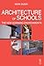 Architecture of Schools: The New Learning Environments
