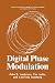 Digital Phase Modulation: Applications of Communications Theory