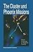 The Cluster and Phoenix Mis...