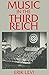 Music in the Third Reich