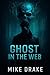 Ghost In The Web: Cyber-Sec...