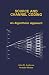 Source and Channel Coding: An Algorithmic Approach (The Springer International Series in Engineering and Computer Science Book 150)