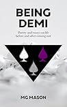Being Demi by M.G. Mason