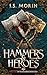 Hammers & Heroes (Dragonhammer Saga Book 3)